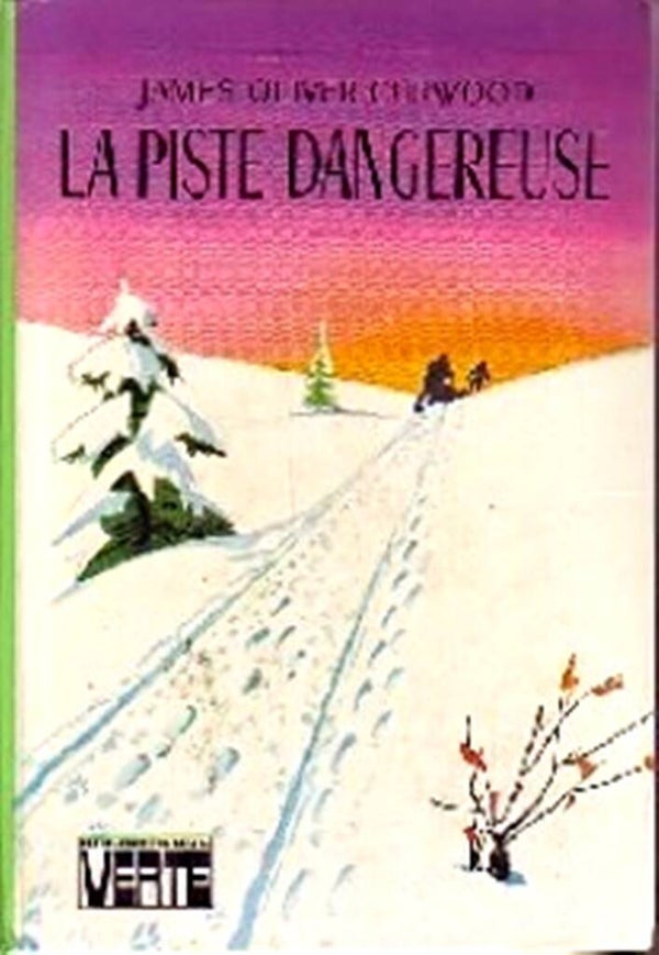 La piste dangereuse