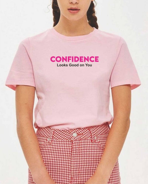 Confidence Looks Good on You Tee