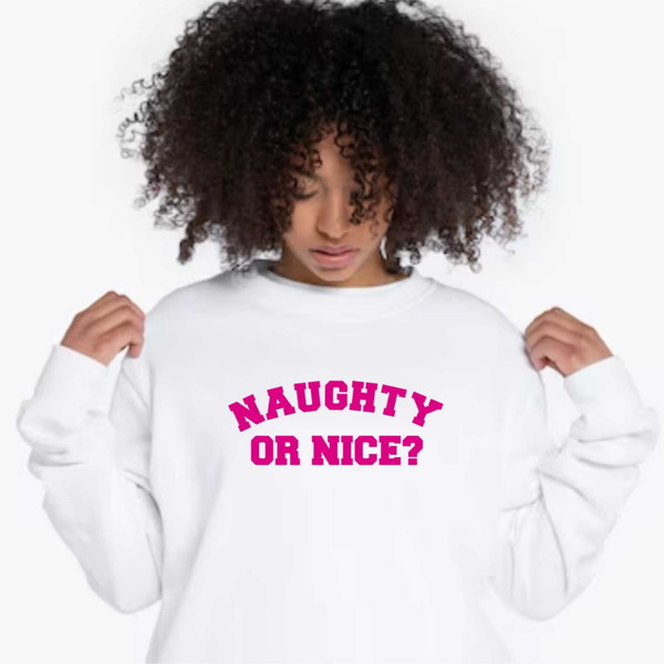 Naughty or Nice Crewneck Sweatshirt