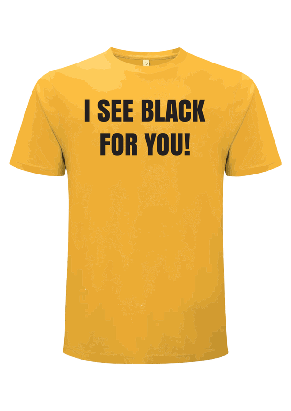 Black for you