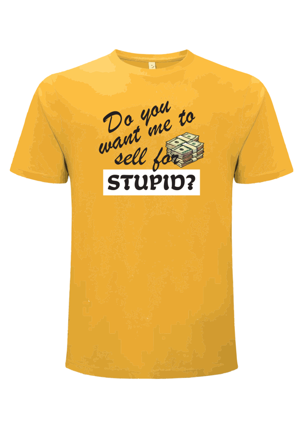 Stupid