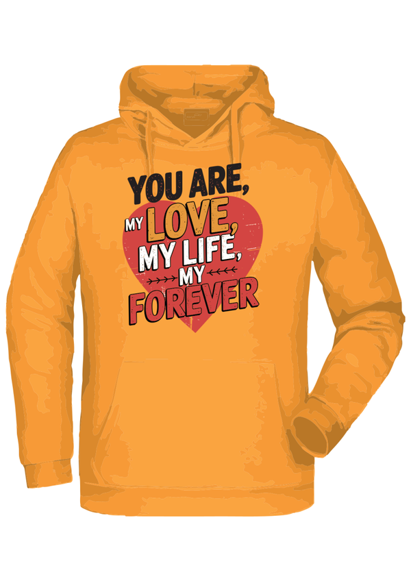 You're my life