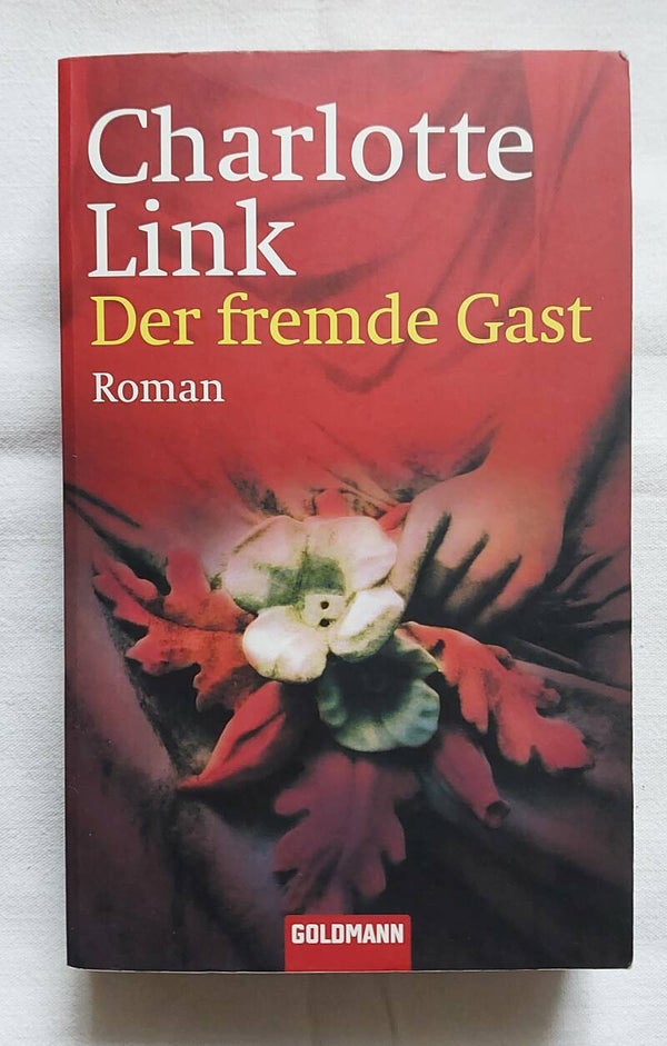 Charlotte Link Der fremde Gast