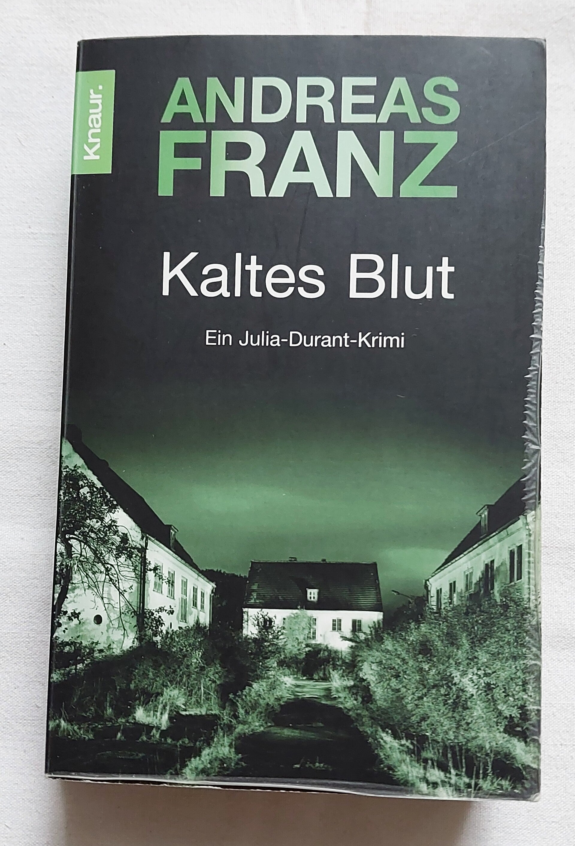 Andreas Franz Kaltes Blut