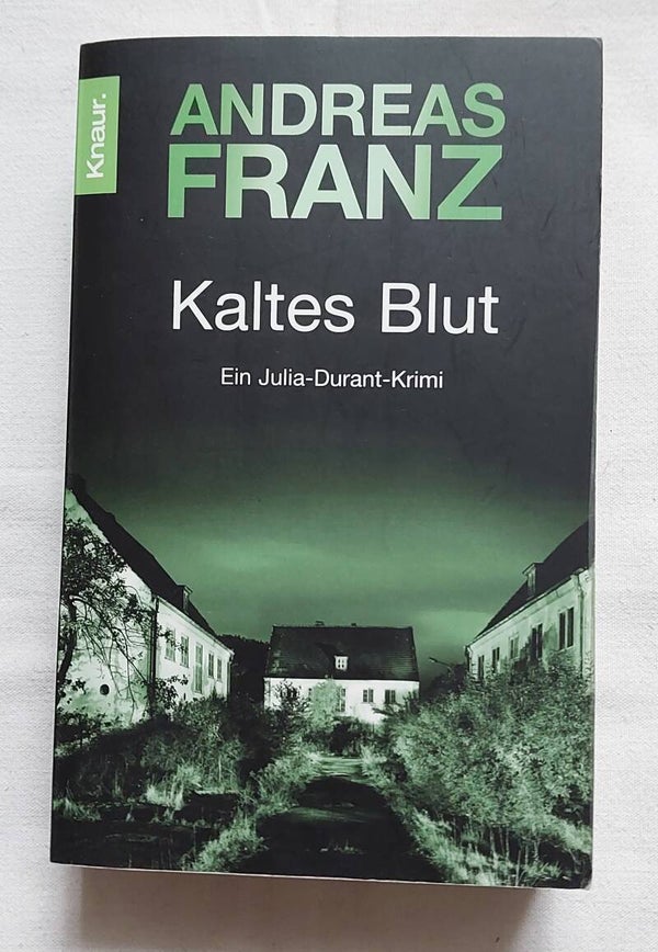 Andreas Franz Kaltes Blut