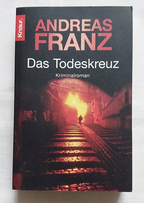 Andreas Franz Das Todeskreuz