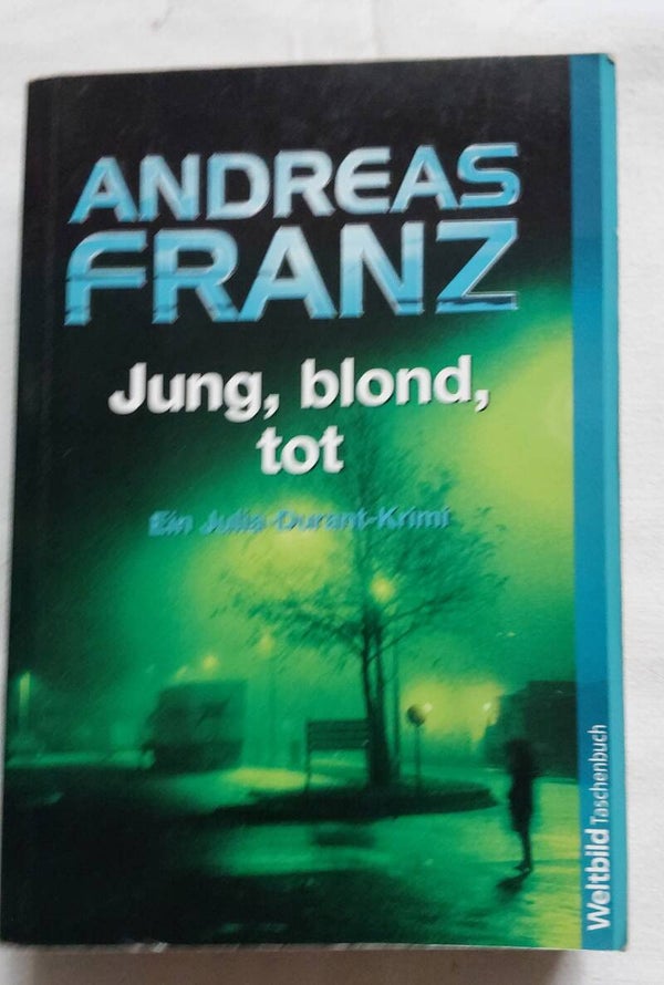 Andreas Franz Jung, blond, tot