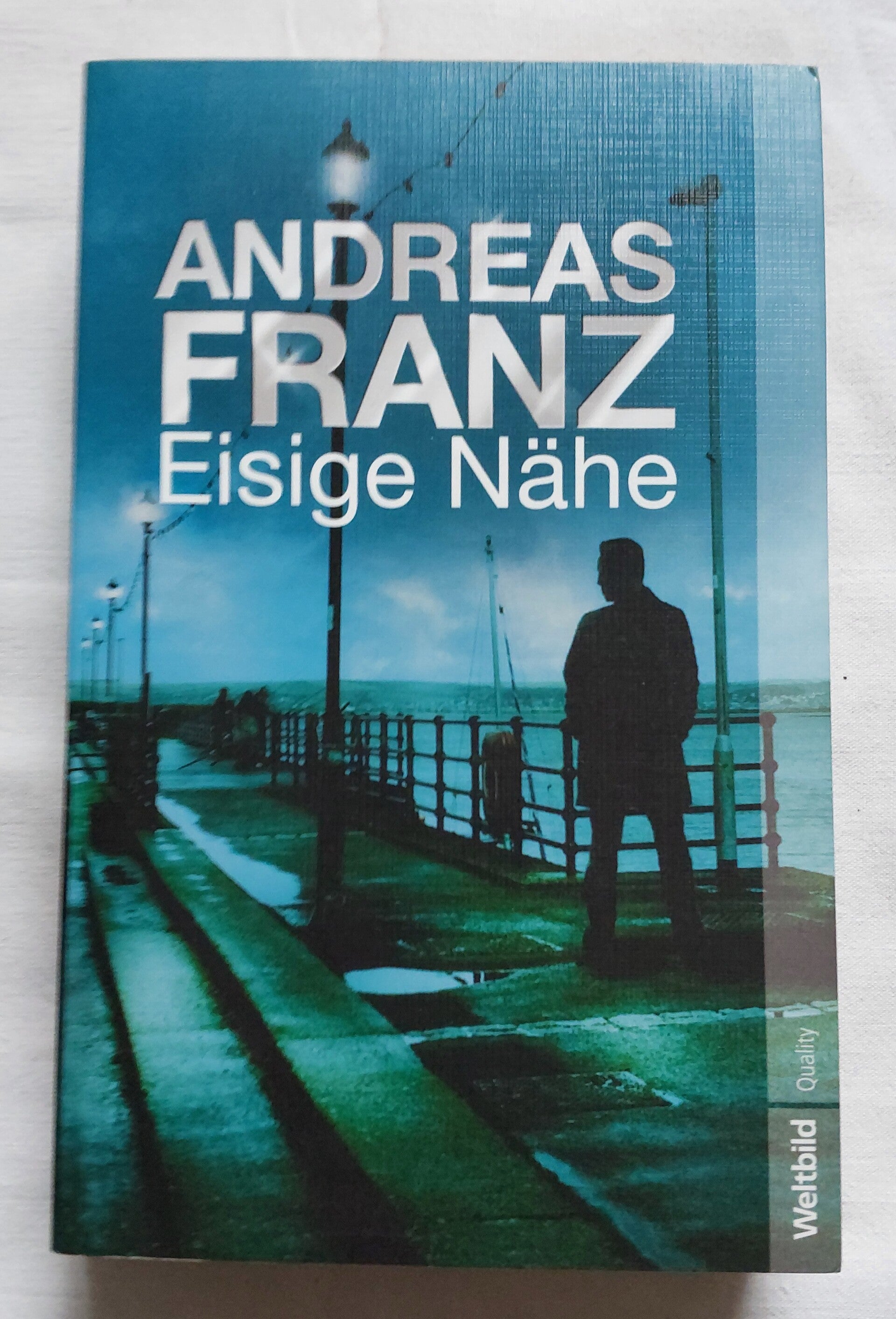 Andreas Franz Eisige Nähe