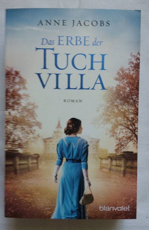 Anne Jacobs Das Erbe der Tuchvilla