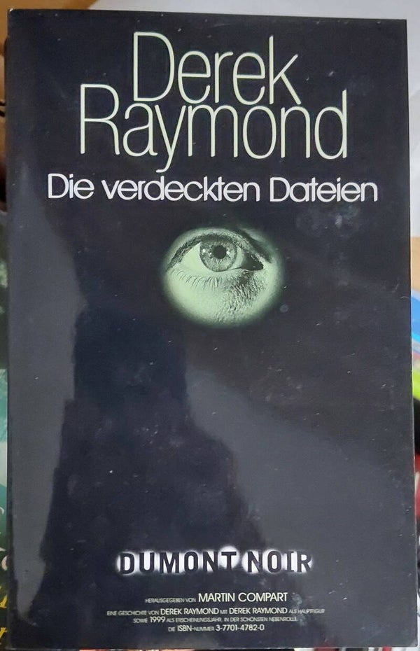 Derek Raymond Die verdeckten Dateien