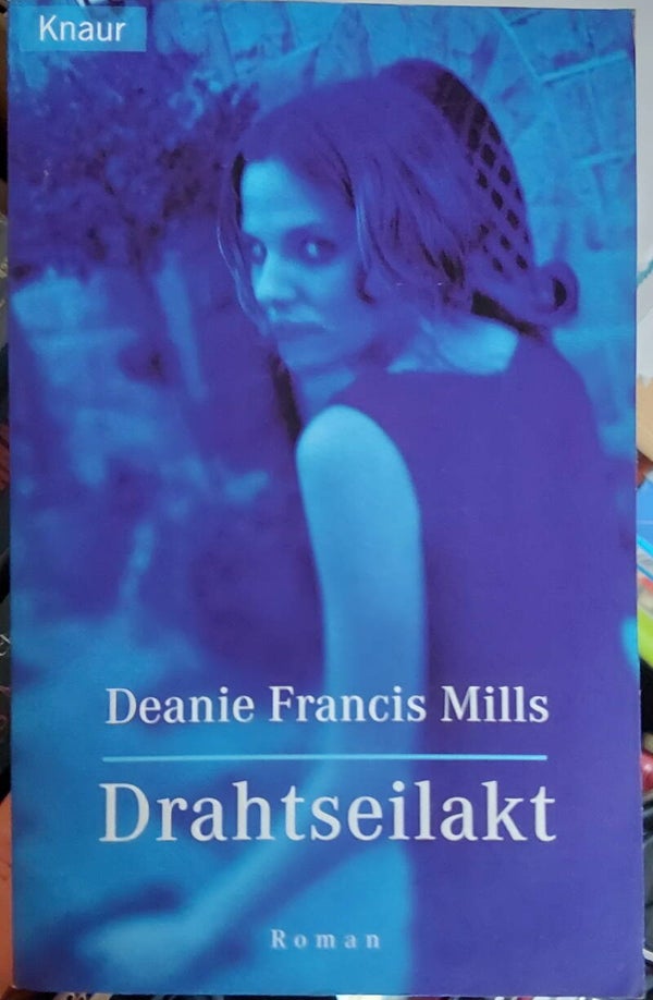 Deanie Francis Mills Drahtseilakt