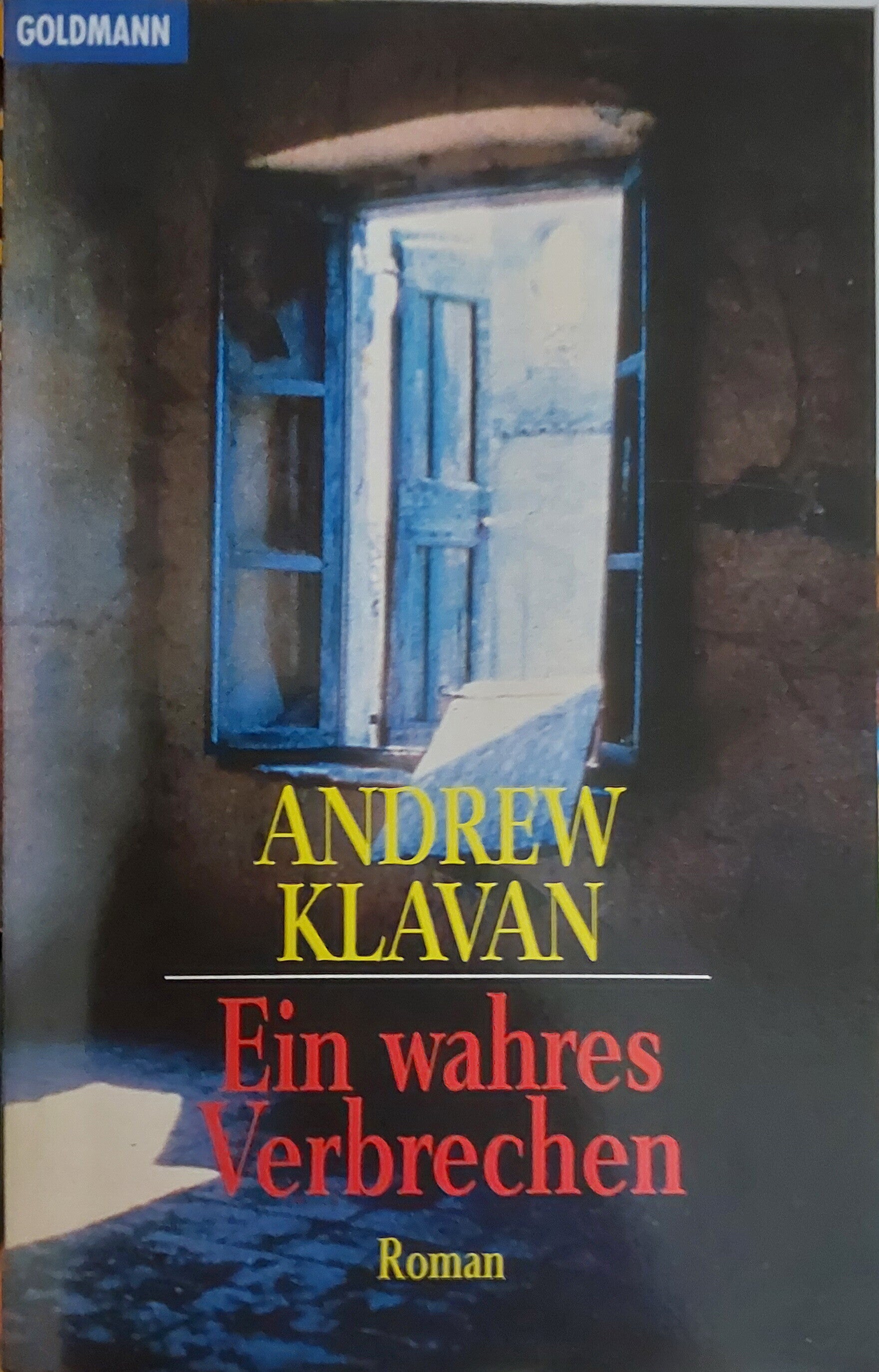 Andrew Klavan Ein wahres Verbrechen