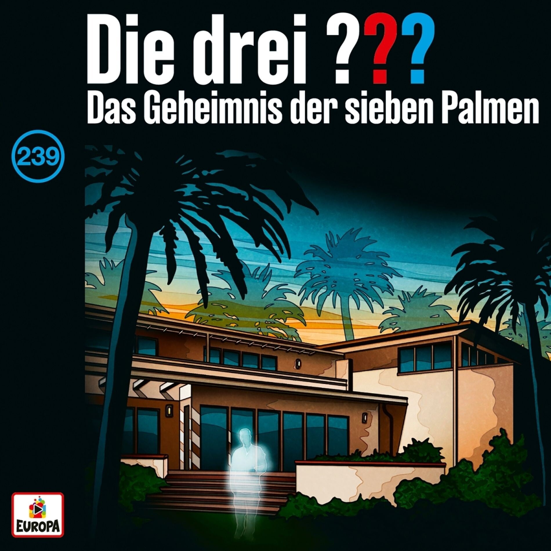 Die drei Fragezeichen CD Folge 239 Das Geheimnis der sieben Palmen