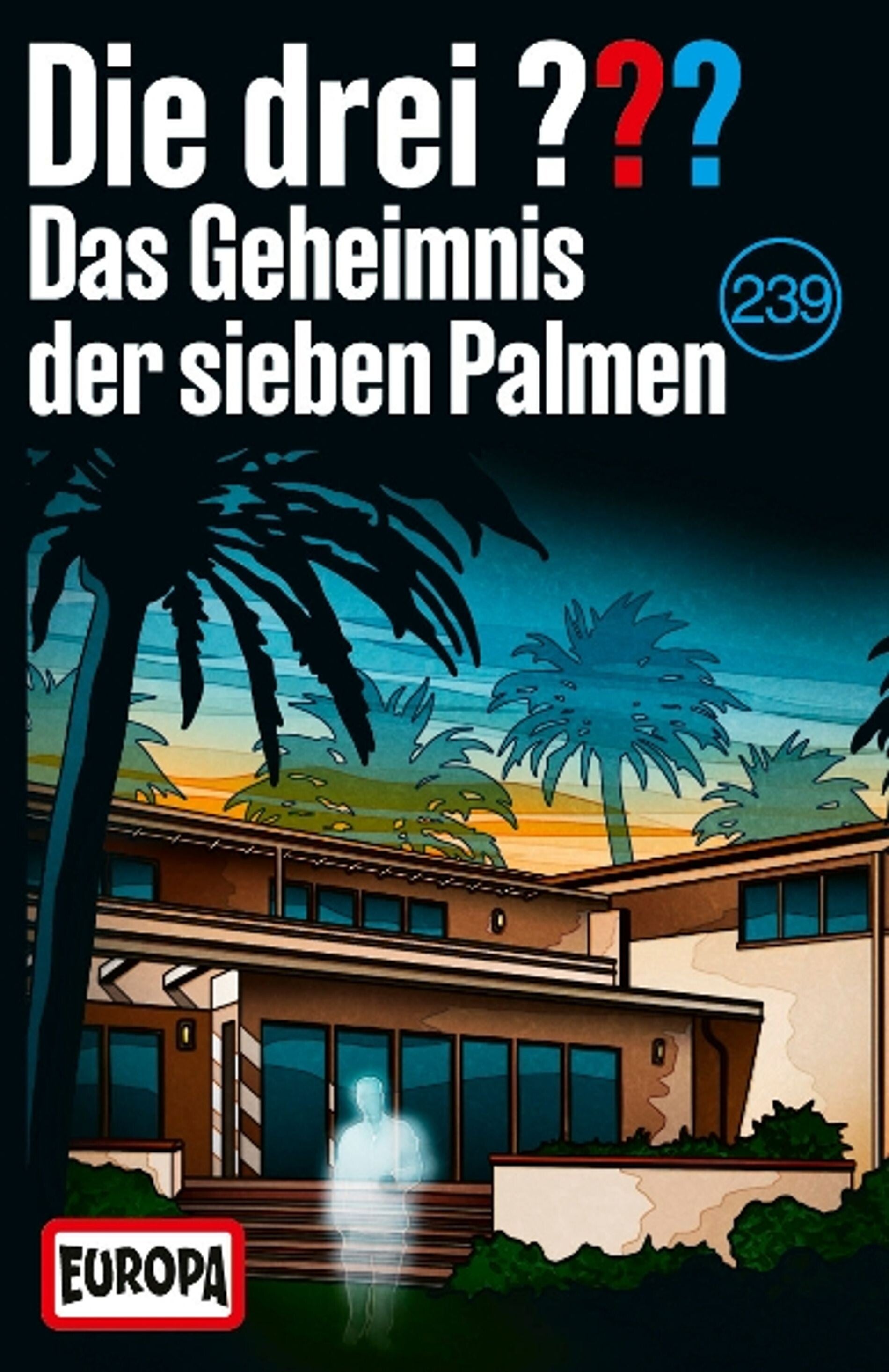 Die drei Fragezeichen MC Folge 239 Das Geheimnis der sieben Palmen