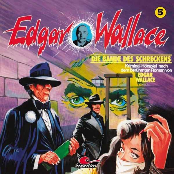 Edgar Wallace Die Bande des Schreckens CD Folge 5 Maritim