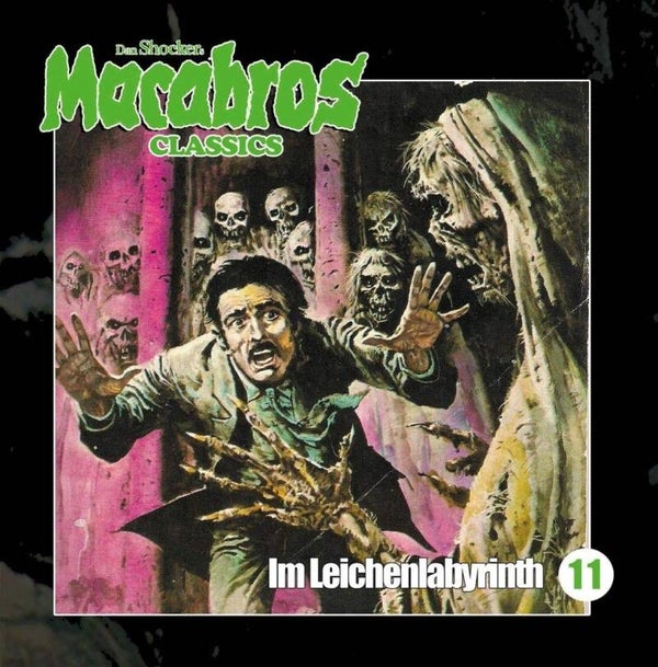Dan Shocker Macabros Classics CD Folge 11 Im Leichenlabyrinth