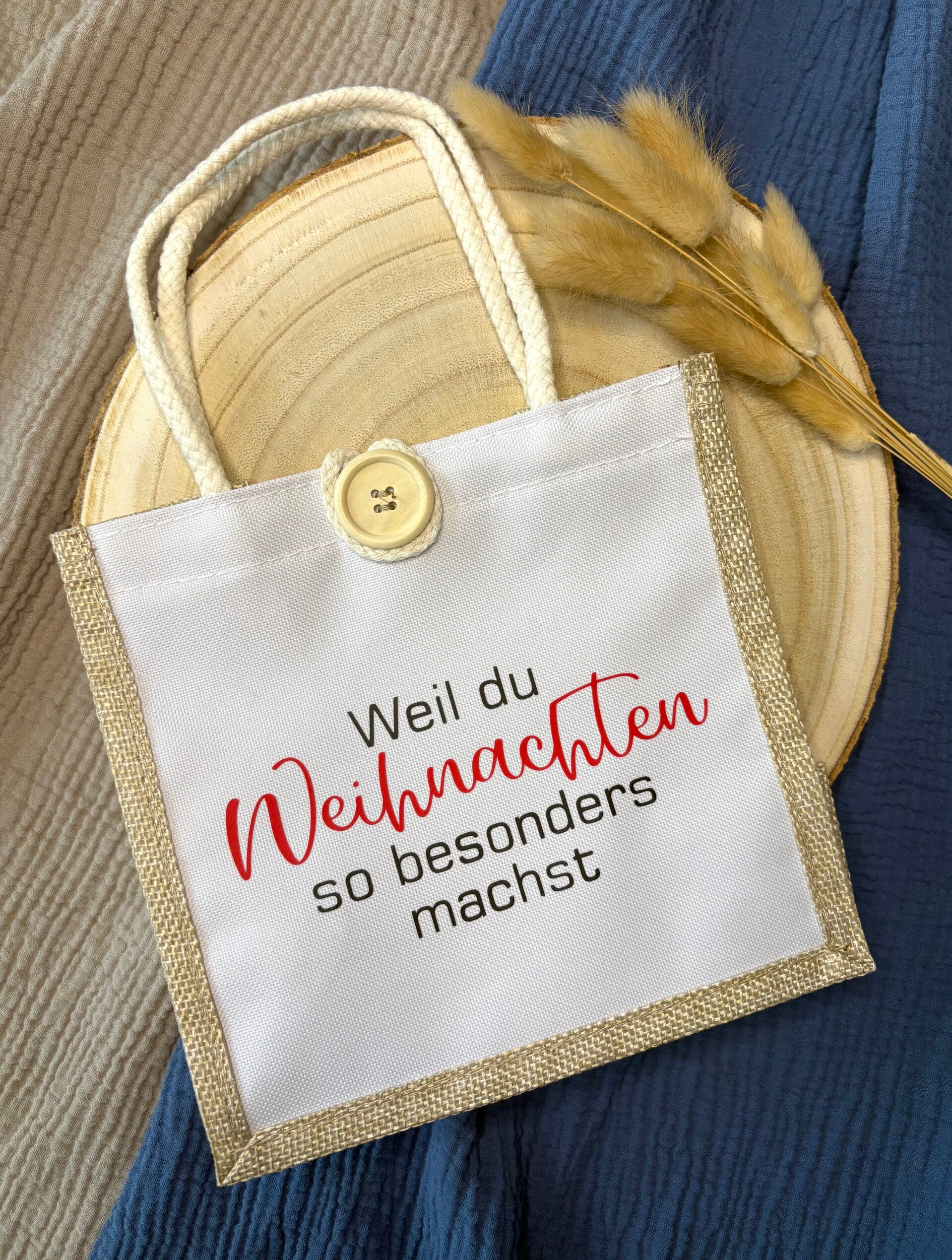 Jutetasche "Weil du Weihnachten so besonders machst"