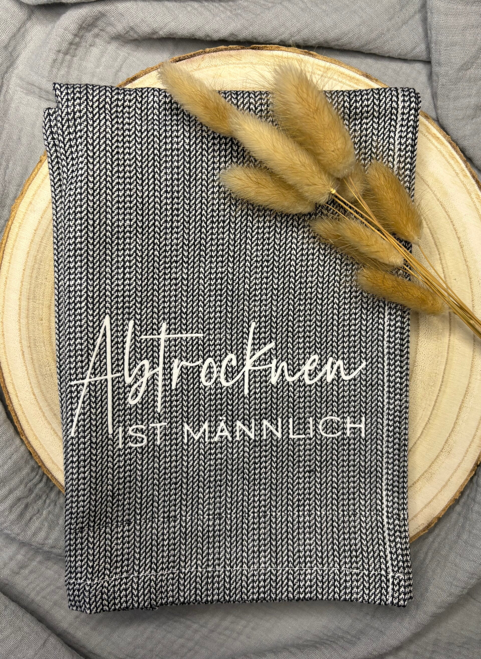 Geschirrtuch "Abtrocknen ist männlich"