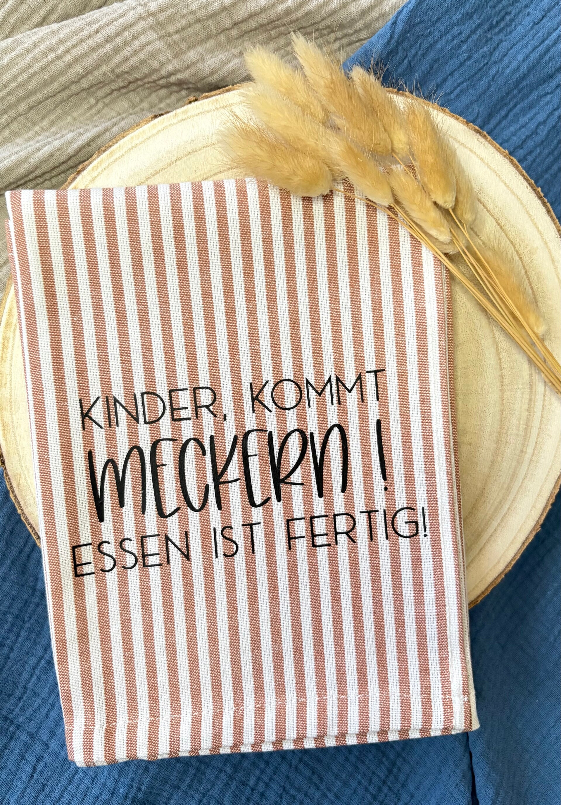 Geschirrhandtuch "...Kinder kommt meckern..." !