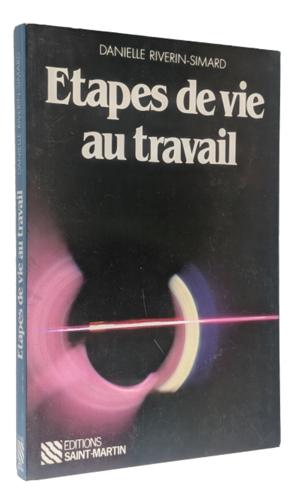 Danielle Riverin-Simard - Étapes de vie au travail