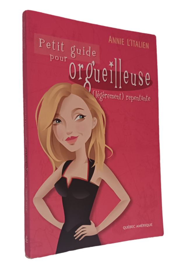 Annie L'Italien - Petit guide pour orgueilleuse (légèrement) repentante