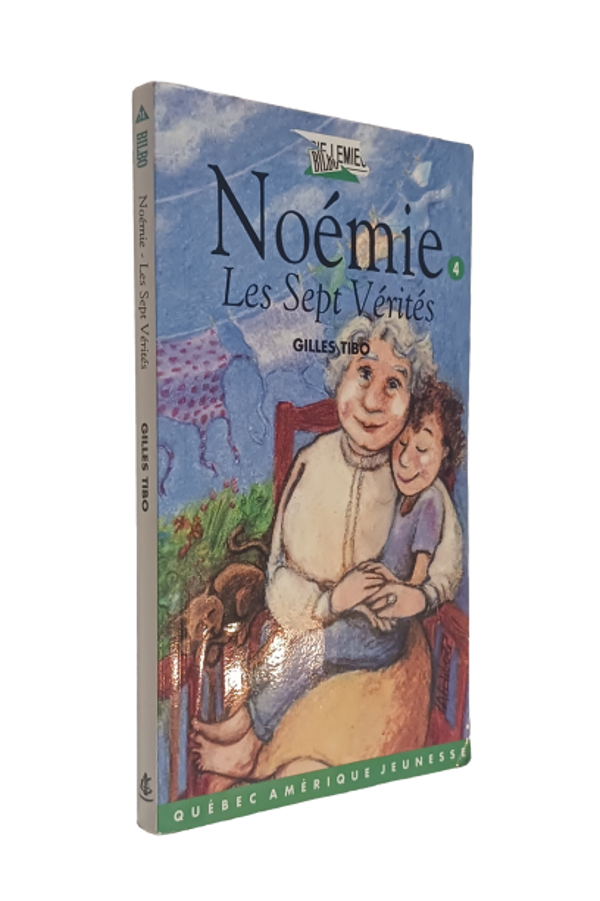 Gilles Tibo - Noémie - Tome 4 - Les Sept Vérités