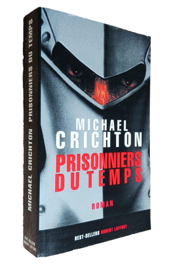 Micheal Crichton - Prisonniers du temps