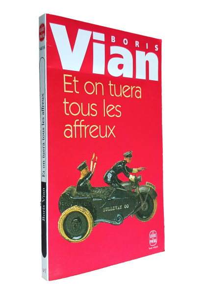 Boris Vian - Et on tuera tous les affreux