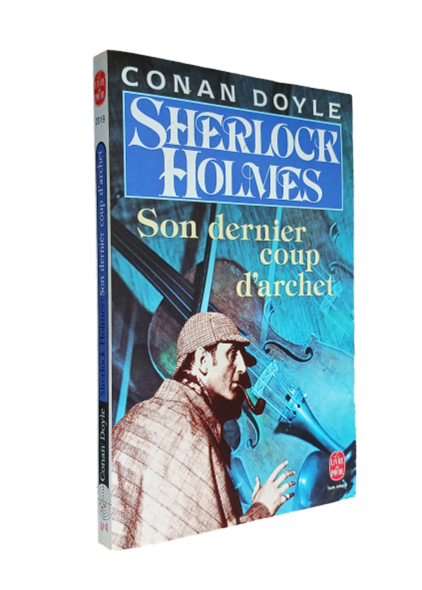 Conan Doyle - Sherlock Holmes - Son dernier coup d'archet - 1956