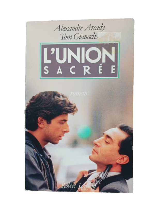 Alexandre Arcady - L'union sacrée