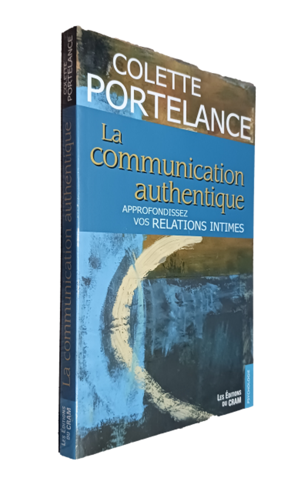 Colette Portelance - La communication authentique