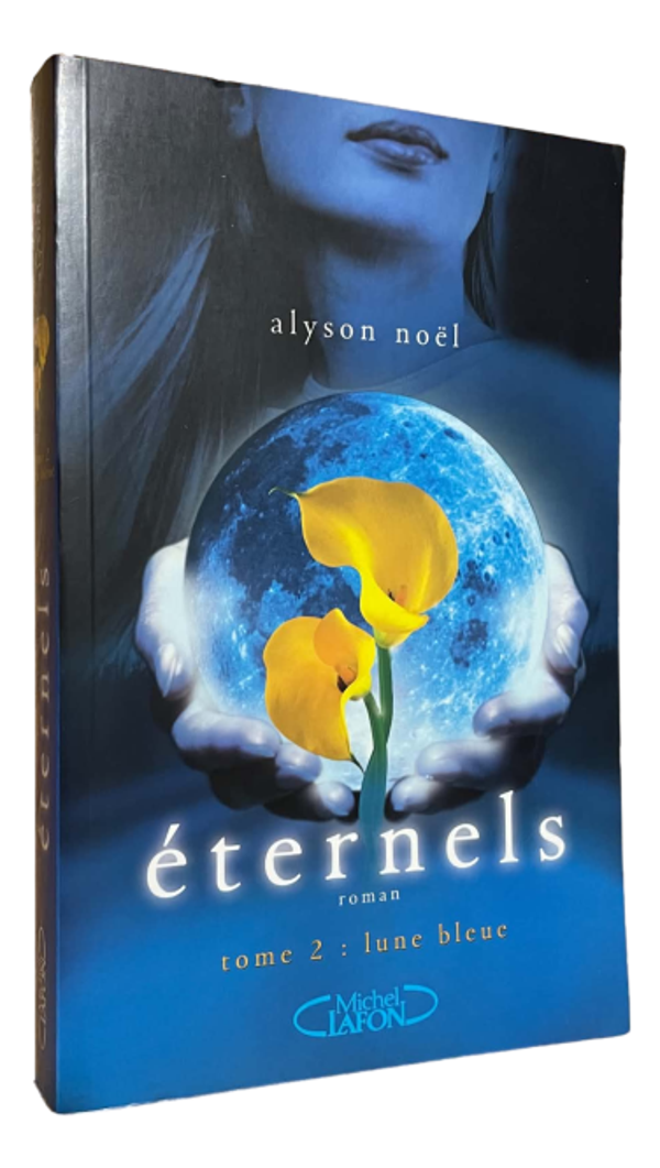 Alyson Noël - éternels - Tome 2