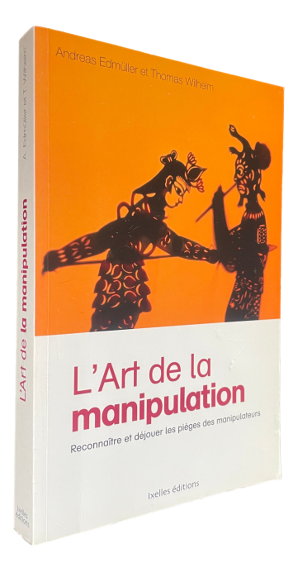Andreas Edmüller & Thomas Wihelm - L'Art de la Manipulation