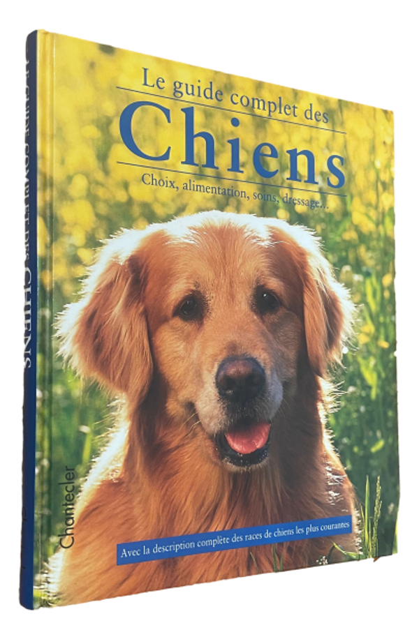 Le guide complet des Chiens