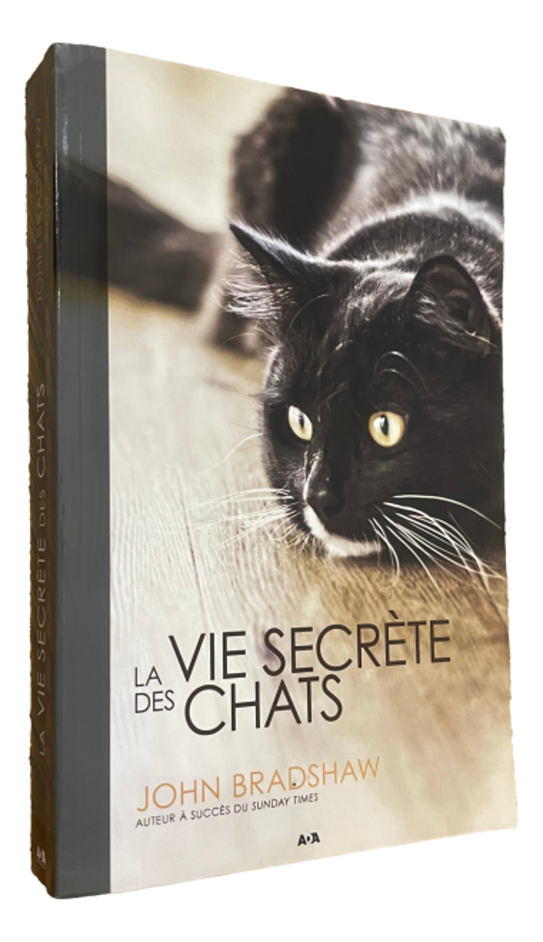 John Bradshaw - La vie secrète des chats