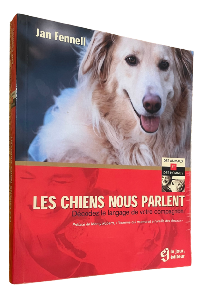 Jan Fennell - Les chiens nous parlent