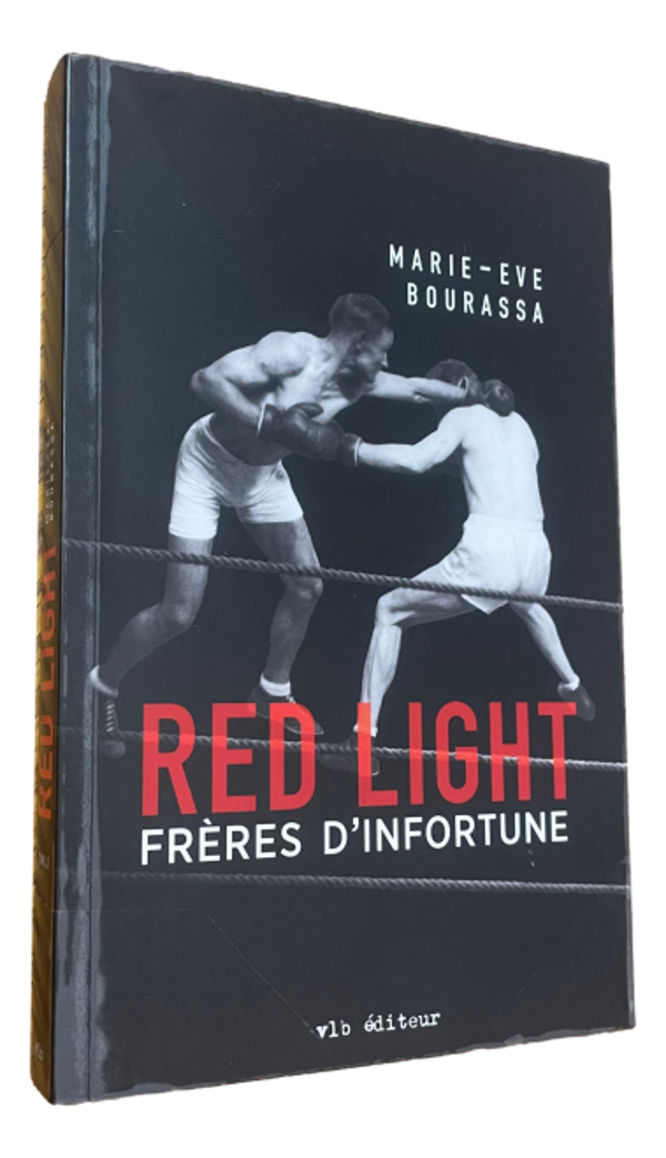 Marie-Éve Bourassa - Red Light - Frères d'infortune