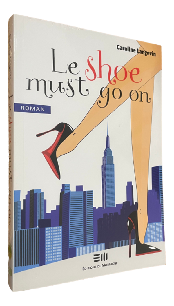 Caroline Langevin - Le shoe must go on