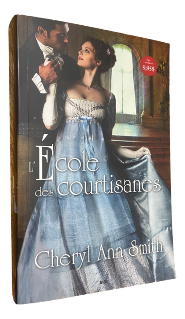 Cheryl Ann Smith - L'École des courtisanes - Tome 1