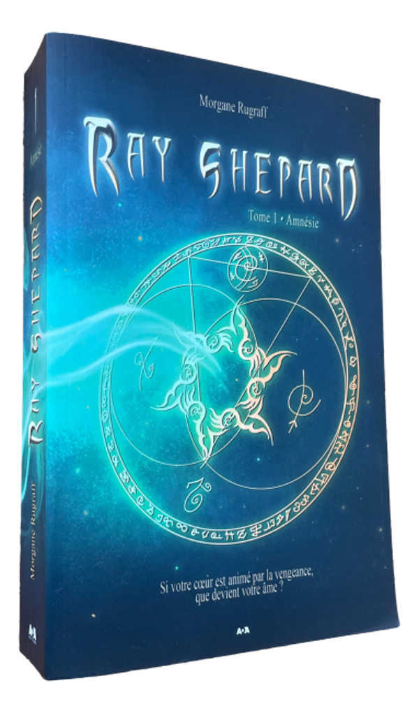 Morgane Rugraff - Ray Shepard - Tome 1