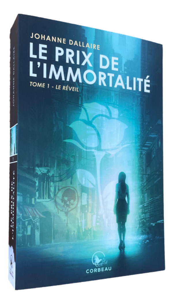 Johanne Dallaire - Le prix de l'immortalité - Tome 1