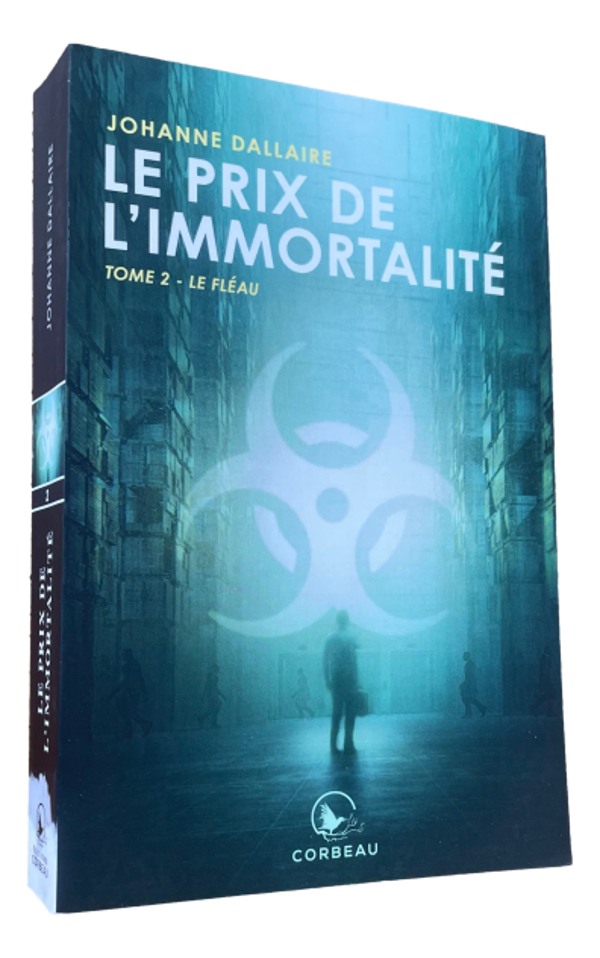 Johanne Dallaire - Le prix de l'immortalité - Tome 2