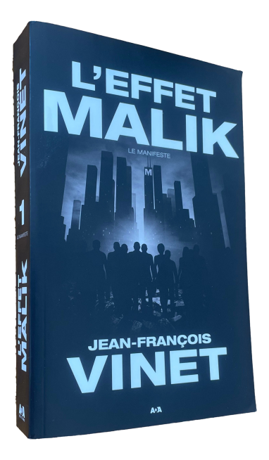 Jean-François Vinet - L'Effet Malik - Tome 1