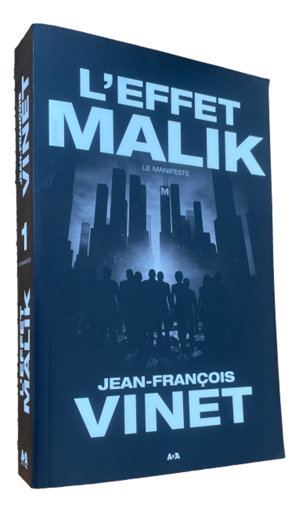 Jean-François Vinet - L'Effet Malik - Tome 1