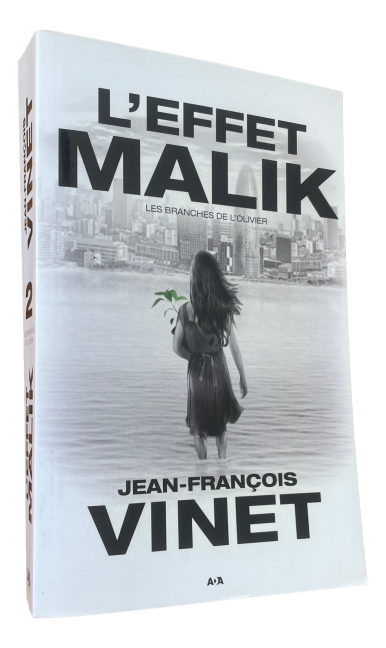 Jean-François Vinet - L'Effet Malik - Tome 2