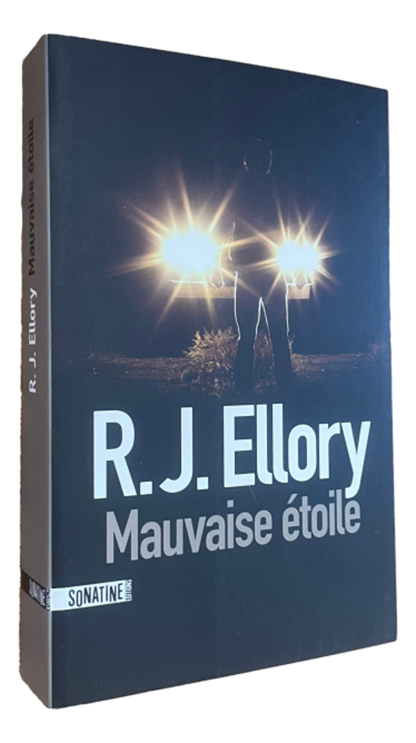R.J. Ellory - Mauvaise Étoile