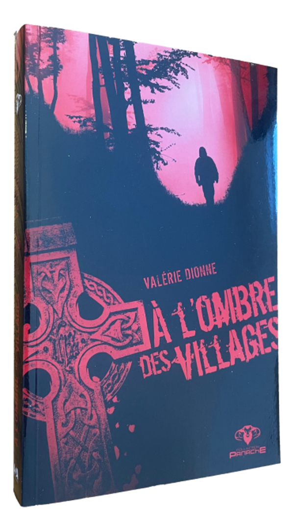 Valérie Dionne - À l'ombre des villages