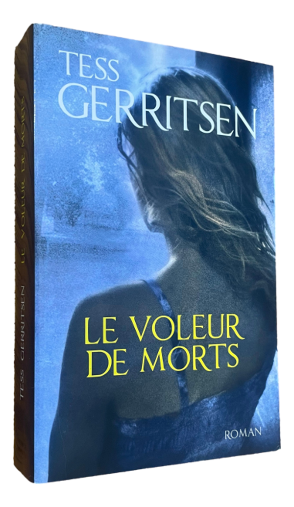 Tess Gerritsen - Le voleur de Morts