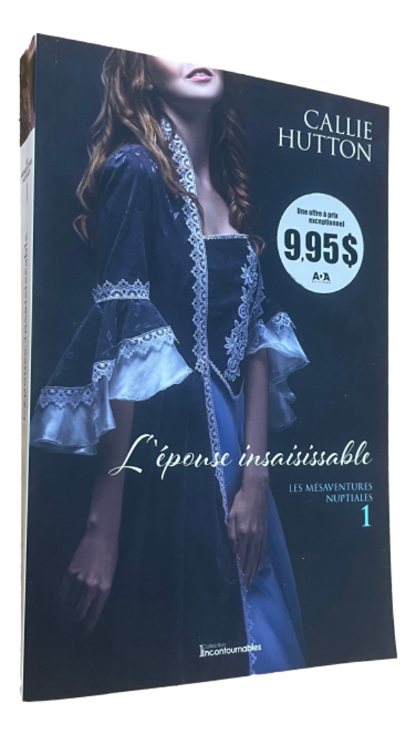 Callie Hutton - L'épouse insaisissable - Tome 1