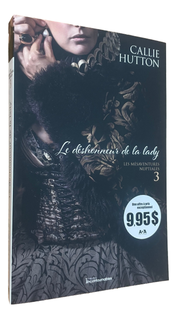 Callie Hutton - Le déshonneur de la lady - Tome 3